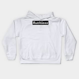 Ruthless (black) Kids Hoodie